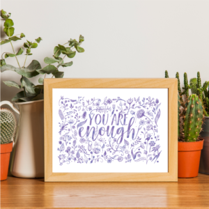 You Are: Enough (Floral)